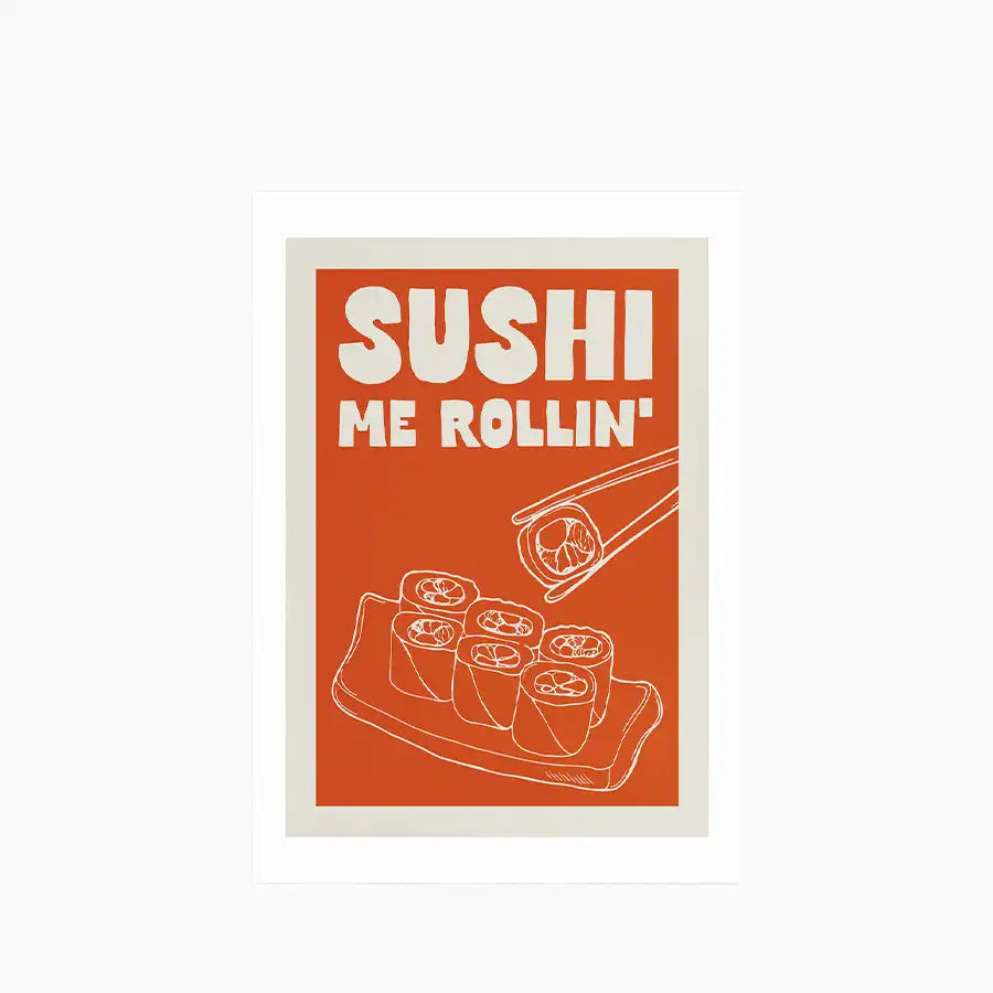 Sushi Me Rollin Graphic Print